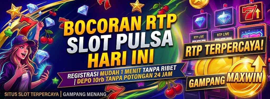 BANNER RTP SLOT PULSA - slot online gacor