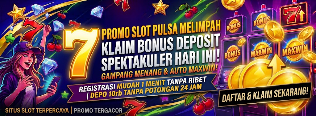 BANNER PROMO SLOT PULSA - slot online gacor